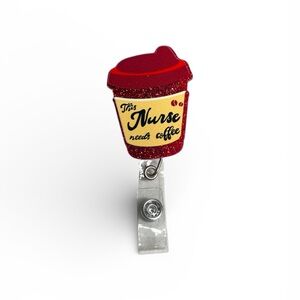 This Nurse Needs Coffee Badge Reel